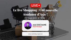 Le live Shopping : Une nouvelle tendance d’Asie !